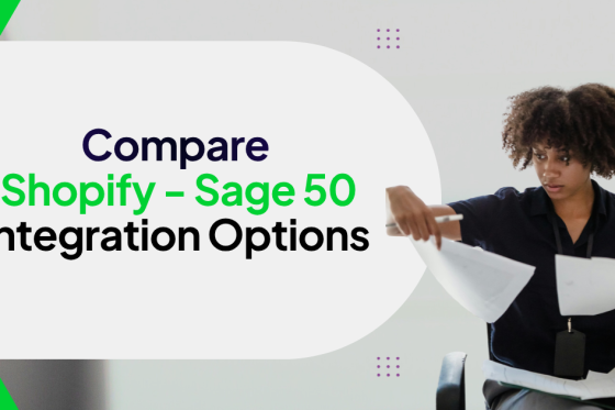 Compare Shopify Sage 50 Integration Options