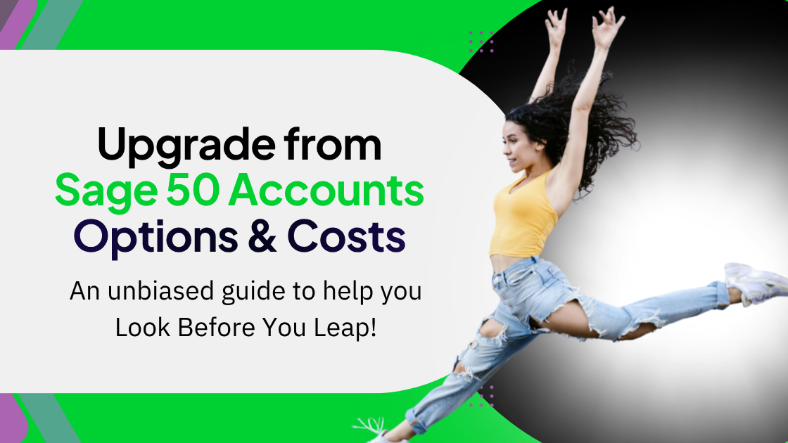 Sage 50 Upgrade Option - Look Before You Leap